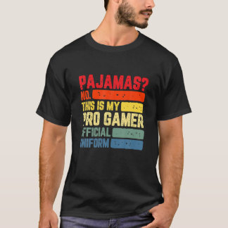 Pyjamas No Pro Gamer Funny Video Games Boys Teens T-Shirt