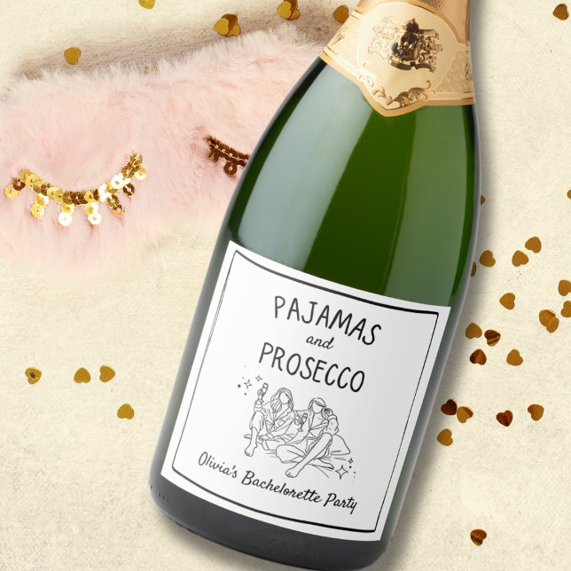 Pyjamas & Prosecco Personalised Bachelorette Party Sparkling Wine Label (Party in style with 'Pajamas and Prosecco' bottle labels – perfect for a trendy bachelorette bash!)