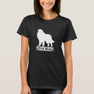 Pyr Mum Great Pyrenees T-Shirt