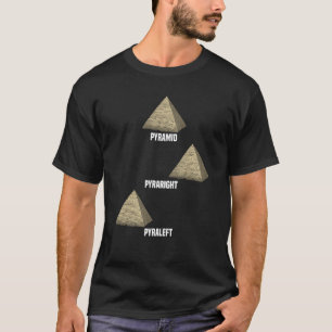 Pyramid Pyraright Pyraleft Ancient Egypt Egyptian T-Shirt