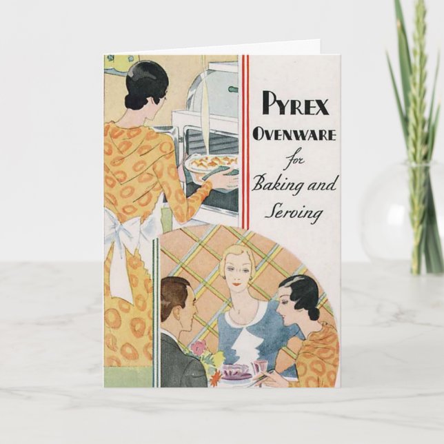 Pyrex-You Deserve the Best, Greeting Card (Front)