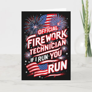 Pyro-technician Firework Technician 4th Of July Fu Card
