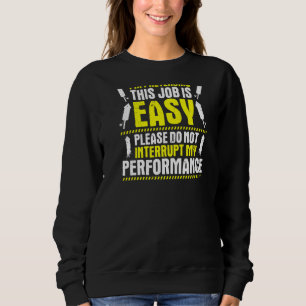 Pyrotechnics My Performance Fireworks Pyrotechnici Sweatshirt