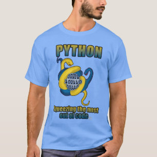 Python: Squeezing the Most Out of Code T-Shirt