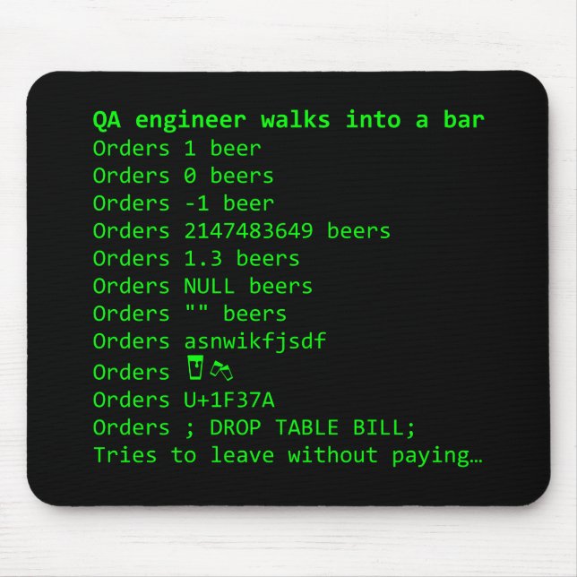 QA Engineer orders a beer Mouse Mat (Front)