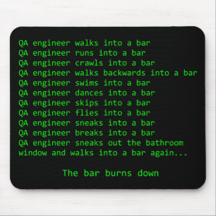 QA Engineer walks into a bar Mouse Mat