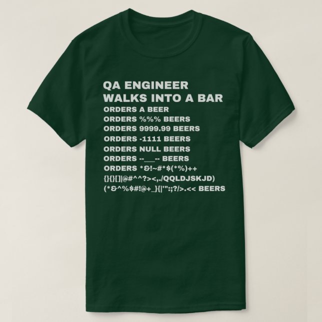 QA Engineer walks into a Bar  T-Shirt (Design Front)