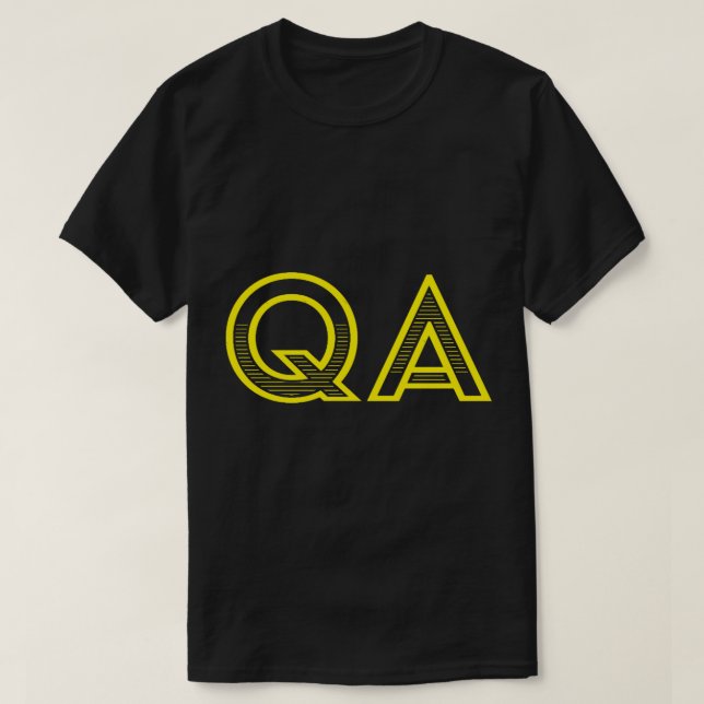 QA - Quality Assurance (yellow text) T-Shirt (Design Front)