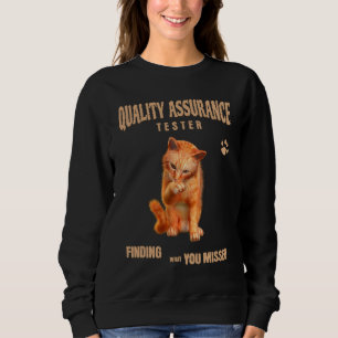 QA Tester Cat Humour Sweatshirt