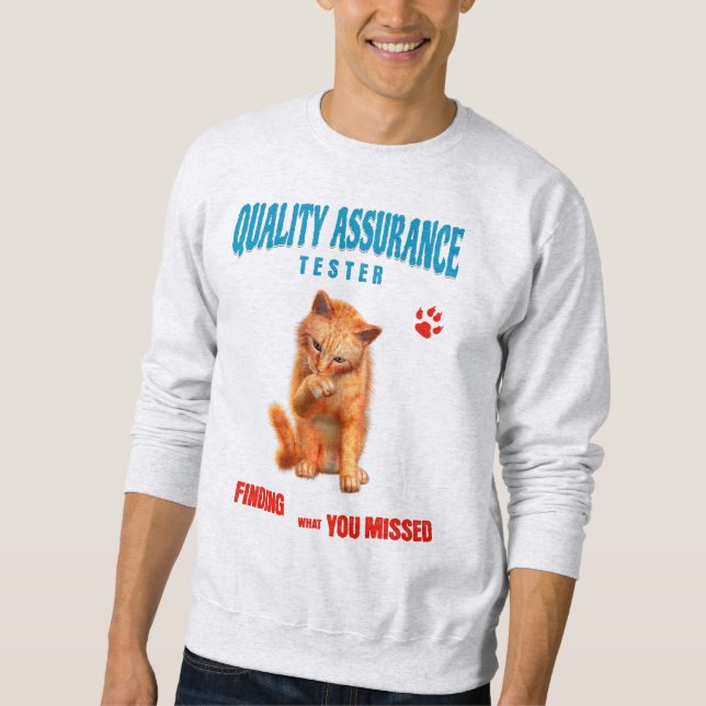 QA Tester Cat Humour Sweatshirt (Front)