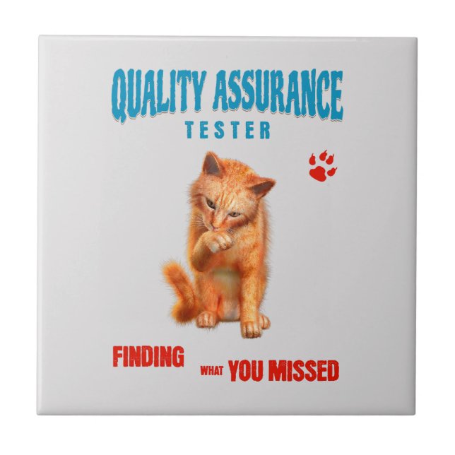 QA Tester Cat Humour Tile (Front)