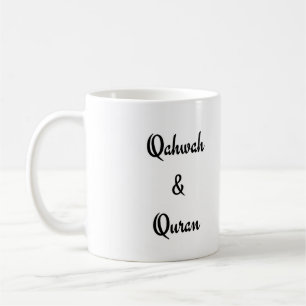 Qahwah And Quraan Coffee Mug