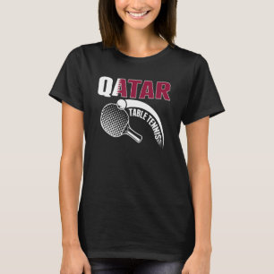 Qatar Table Tennis   Support Qatari Ping Pong Team T-Shirt