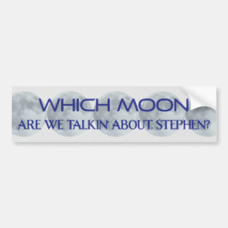QI Which Moon Bumper Sticker