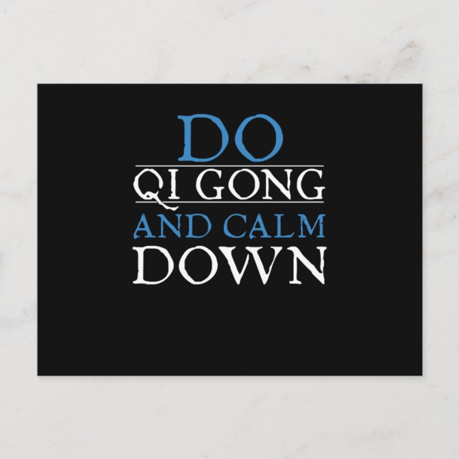 Qigong Meditation Taichi Do Qi Gong And Calm Down Postcard (Front)
