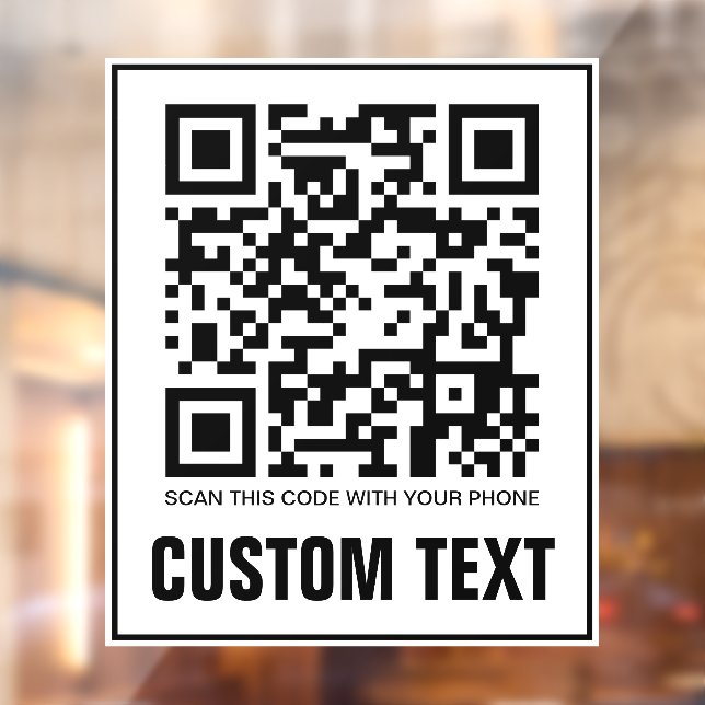 QR code and custom text scan this code Window Cling (Sheet 2)