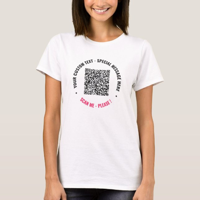 QR Code and Custom Text T-Shirt Your Gift (Front)