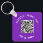 QR Code and Custom Text Your Gift Keychain<br><div class="desc">Choose Colours and Font Keychain with Your Special QR Code Info and Custom Text Personalised Modern Keychains Gift - Add Your QR Code - Image or Logo - photo / Text - Name or other info / message - Resize and Move or Remove / Add Elements - Image / Text...</div>