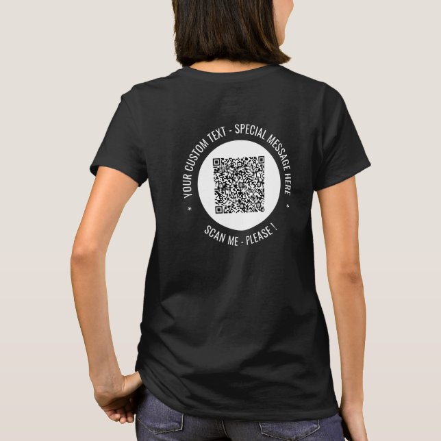QR Code and Custom Text Your T-Shirt Choose Colour (Back)
