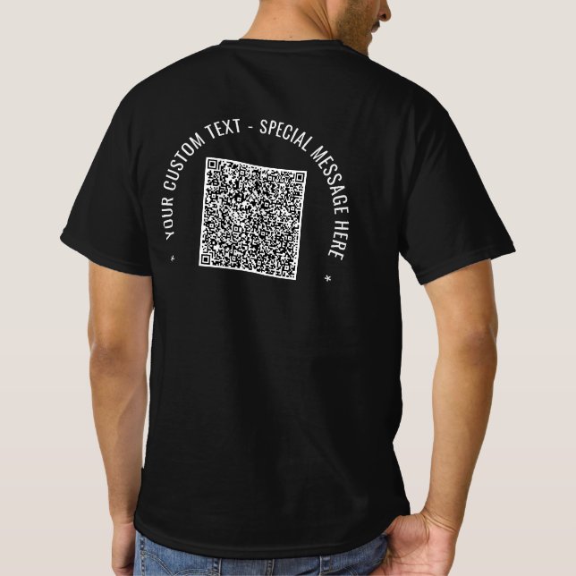 QR Code Info Custom Text Your Design Gift T-Shirt (Back)