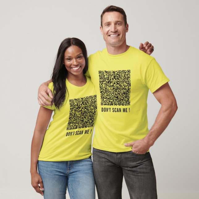 QR Code Scan Info Funny T-Shirt Text Don't Scan Me (Unisex)