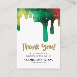 *~* QR LOGO AP8  COSMIC  DRIPS . THANK YOU Review Enclosure Card