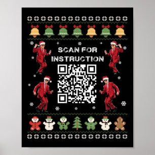 Qr Trump Dance Code President Scan For Instruction Poster