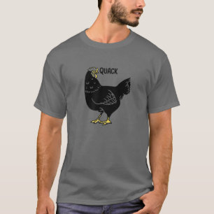 Quack-Bird-What-The-Duck? Chicken Lover Gifts Funn T-Shirt
