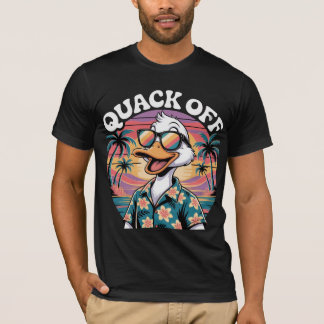 QUACK OFF DUCK T-Shirt