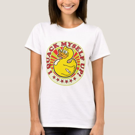Quack Up T-Shirt