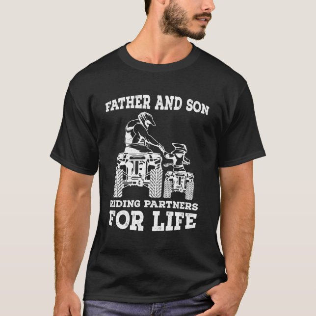Quad Bike Father And Son Riding Partners For Life  T-Shirt (Front)