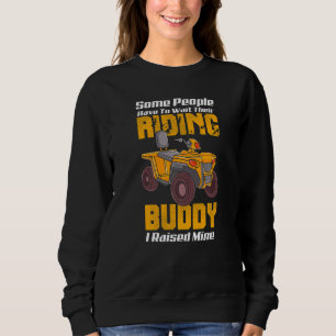 Quad Bike Off Roading Atv Riding Buddy Four Wheele Sweatshirt