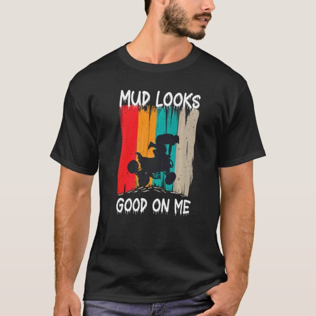 Quad Driver Off Road Quadbike Quadlook Road Mud Bi T-Shirt (Front)