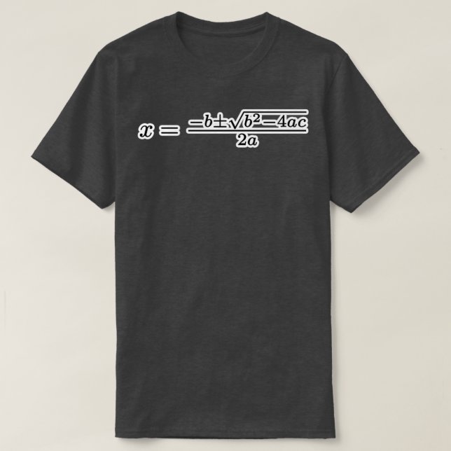 Quadratic Formula Math Student Teacher Gift T-Shirt (Design Front)