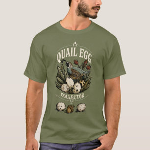 Quail Egg Collector Club T-Shirt