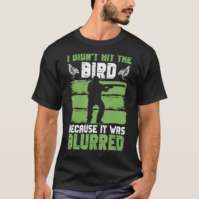 Quail Hunting And Upland Bird Hunting T-Shirt (Front)