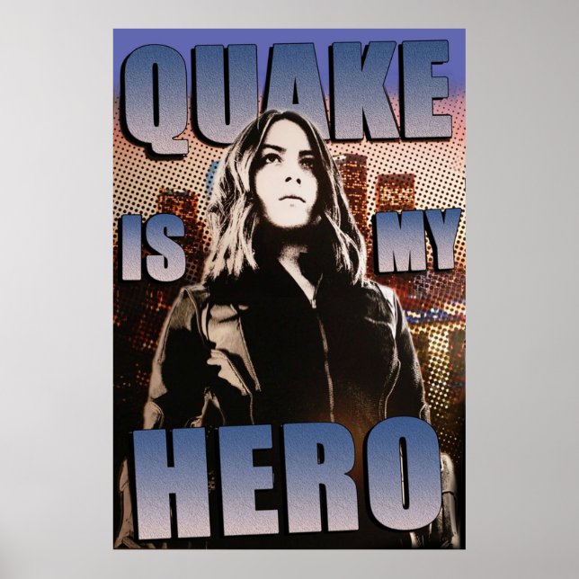 Quake Is My Hero Poster (Front)