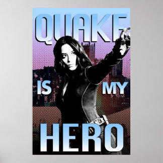 Quake Is My Hero Poster