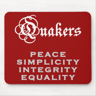 Quaker Motto Mouse Mat