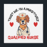 Qualified Nurse Pawsitively<br><div class="desc">Qualified Nurse Pawsitively</div>
