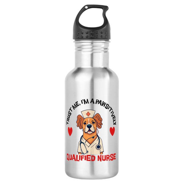 Qualified Nurse Pawsitively 710 Ml Water Bottle (Front)