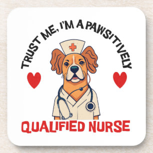 Qualified Nurse Pawsitively Coaster