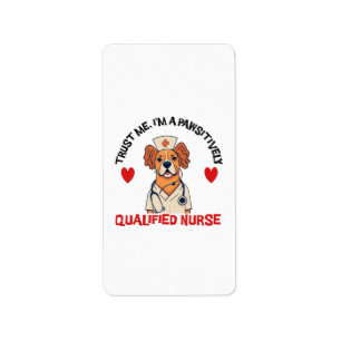 Qualified Nurse Pawsitively Label