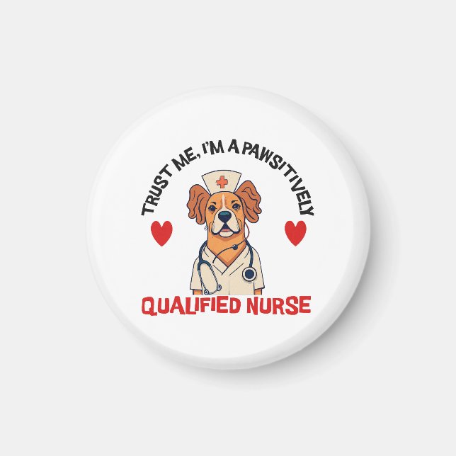 Qualified Nurse Pawsitively Magnet (Front)