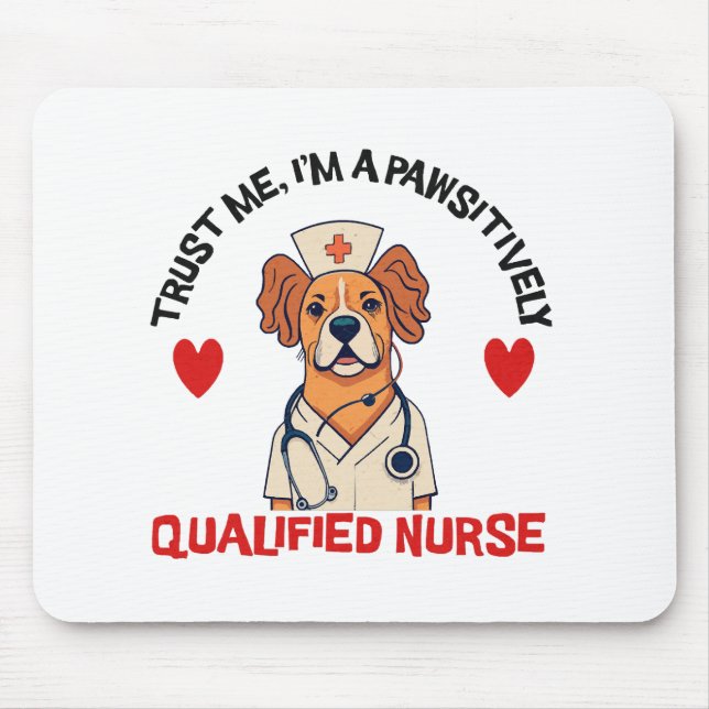 Qualified Nurse Pawsitively Mouse Mat (Front)