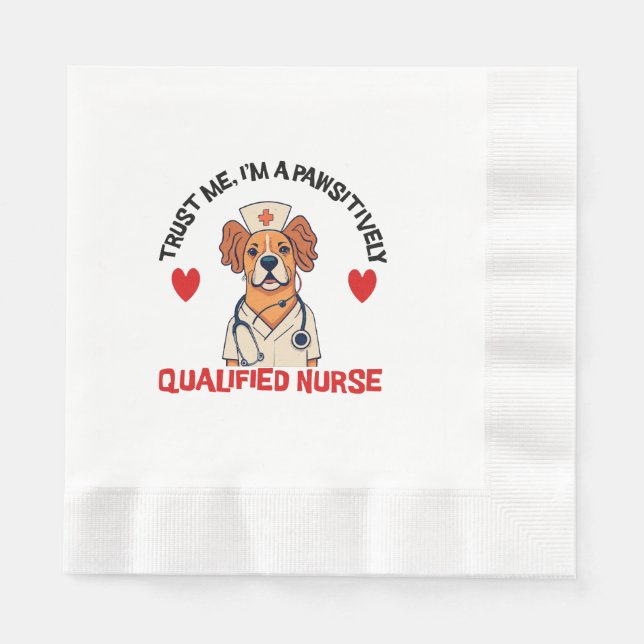 Qualified Nurse Pawsitively Napkin (Front)