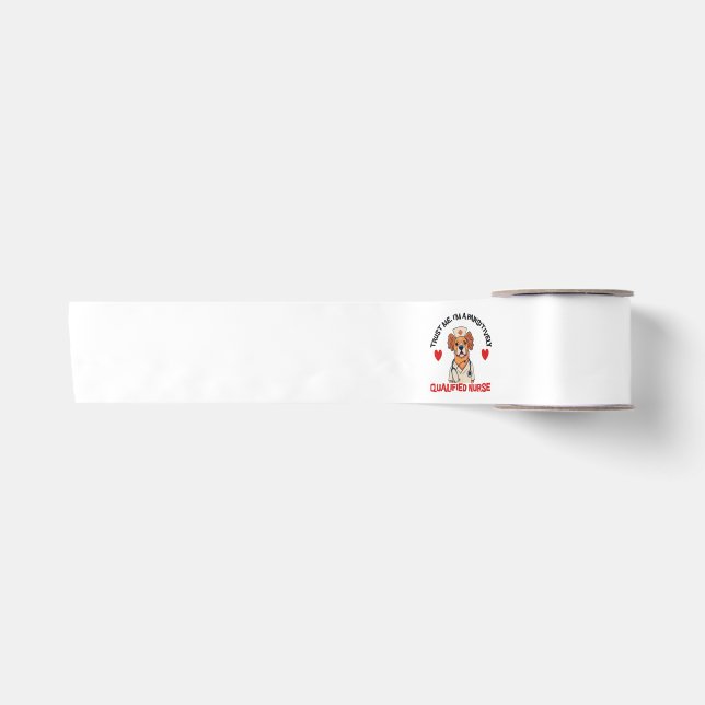Qualified Nurse Pawsitively Satin Ribbon (Front)