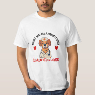 Qualified Nurse Pawsitively T-Shirt