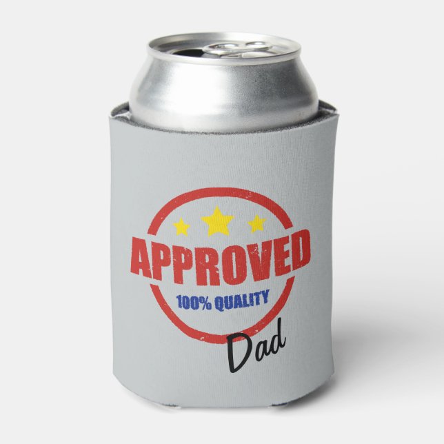 Quality Approved Dad Father's Day Can Cooler (Can Front)