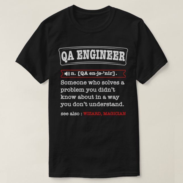 Quality Assurance engineer definition Tester vs de T-Shirt (Design Front)